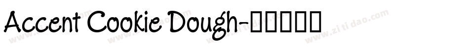 Accent Cookie Dough字体转换